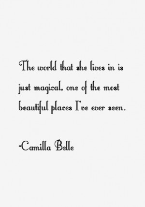 Camilla Belle Quotes & Sayings