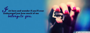 Sorry Facebook Timeline Profile Cover Sad Quotes FB Covers