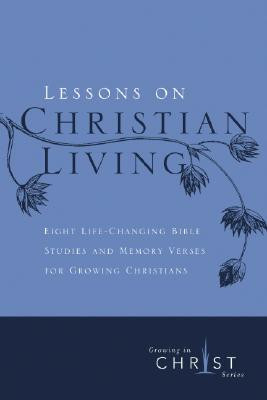 Lessons On Christian Living - Bible Quote