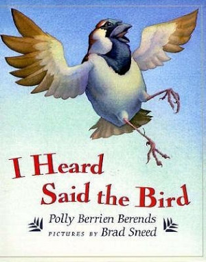 Start by marking “I Heard Said the Bird” as Want to Read: