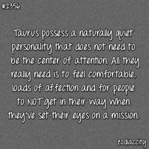 Taurus Quotes For Women Taurus quotes
