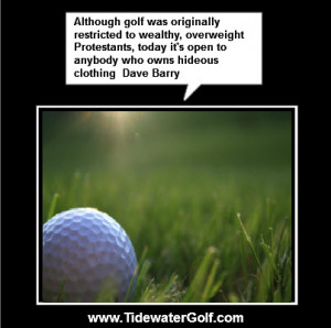 Funny Golf sayings Tidewater Golf Club Funny Golf Sayings