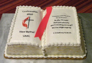 This cake was for Confirmation Sunday at my church. The verse was ...