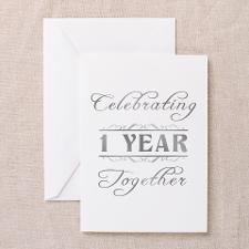 Celebrating 1 Year Together Greeting Cards (Pk of for