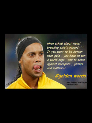 Ronaldinho Quotes