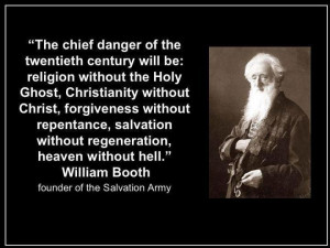 William Booth quote - The chief danger of the 20th century will be ...