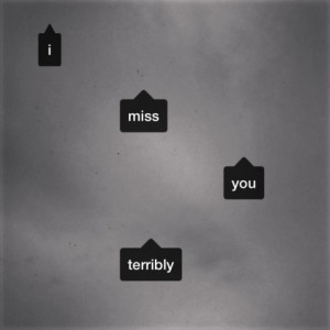 miss you terribly quotes