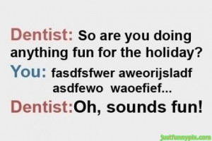 quotes dental quotes dentist dentist quote dentist quotes funny ...