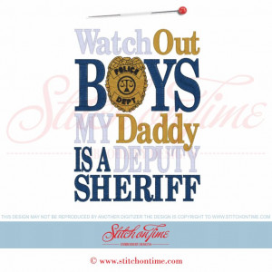 5957 Sayings : My Daddy Is A Deputy Sheriff 5x7 £2.00p
