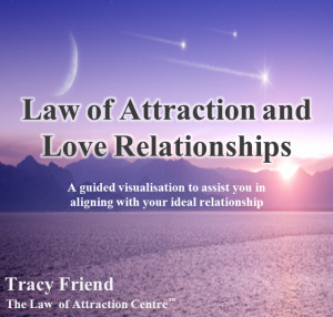 LAW OF ATTRACTION AND LOVE RELATIONSHIPS [MP3 AUDIO RECORDING], TRACY ...