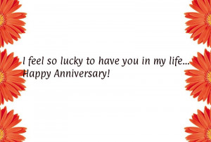 Feel Lucky Happy Anniversary Quotes