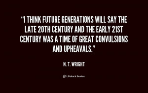 quote-N.-T.-Wright-i-think-future-generations-will-say-the-216482.png