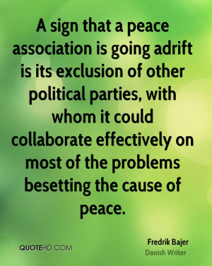sign that a peace association is going adrift is its exclusion of ...