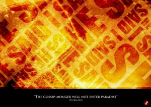The Gossip Monger will not enter Paradise. Bukhari. Islam.