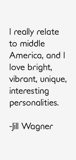 really relate to middle America and I love bright vibrant unique