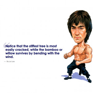 Bruce Lee - bending with the wind