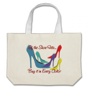 If the Shoe Fits Quote Bag