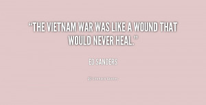 quote-Ed-Sanders-the-vietnam-war-was-like-a-wound-240885.png
