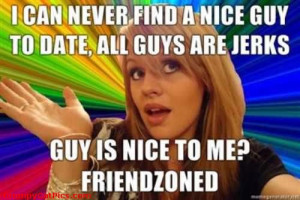 Nice Guys Friends Zone Quotes