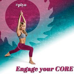 Engage your CORE #piyo 30daypush.com More