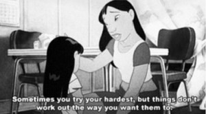 , depressed, disney, inspirational, lilo and stitch, mother daughter ...