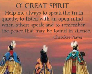 Cherokee Prayer