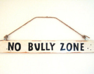 Rustic Wood Anti Bully Sign Stop Bu llying Sign No Bullying Bully ...
