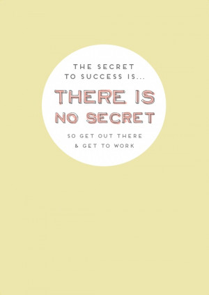 the secret to success #quotes #printable