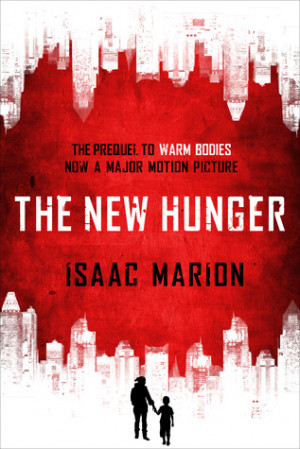 ... by marking “The New Hunger (Warm Bodies, #0.5)” as Want to Read