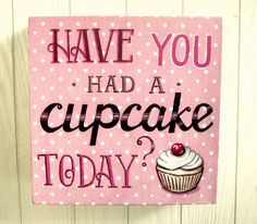 Cupcake sayings