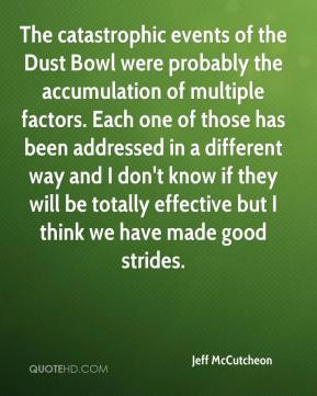 Jeff McCutcheon - The catastrophic events of the Dust Bowl were ...