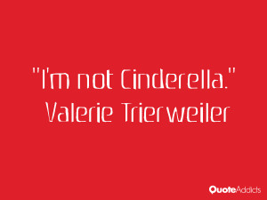 valerie trierweiler quotes i m not cinderella valerie trierweiler