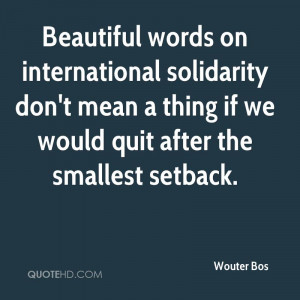 Beautiful words on international solidarity don't mean a thing if we ...