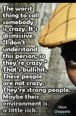 quote. Dave Chappel Quotes, Dave Chapel Quotes, Dave Chappelle Quotes ...