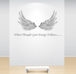 Inspirational Wall Decal Quote Angel Wings Where Thought Goes Energy ...