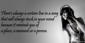 Life Is Like A Song Quote Song... there's always a