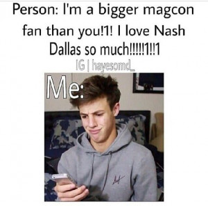 that is funny because nash and dallas are nash grier and cameron ...