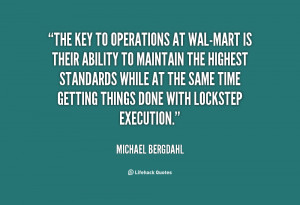 quote-Michael-Bergdahl-the-key-to-operations-at-wal-mart-is-65828.png