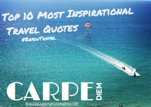 Travel itself is inspiring. Seeing new things and having new ...