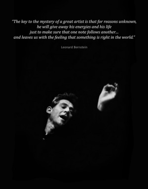 Leonard Bernstein GIVING AWAY ENERGY AND LIFE