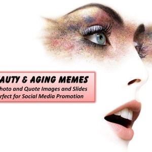 Beauty-Aging Memes and Quote Pack