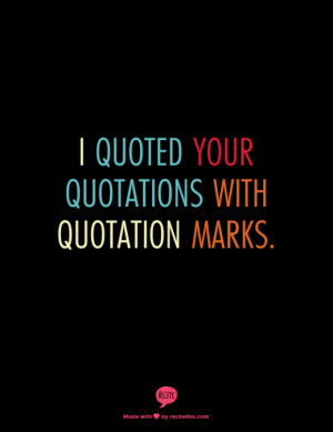 Use Single Quotation Marks for a Quote Within a Quote