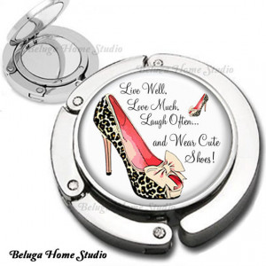 Live Love Laugh Wear Cute Shoes Quote Purse Hook Bag Hanger Lipstick ...