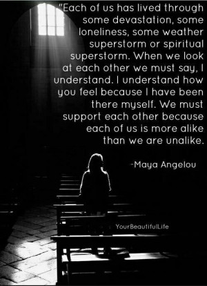 We must support each other..