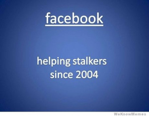 facebook-helping-stalkers-since-2004