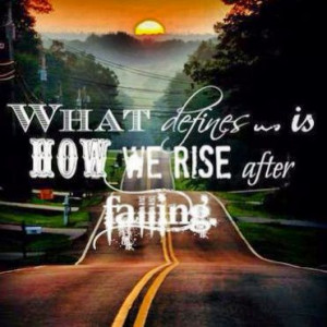 is how we rise after falling. #quotes #quote #rise #falling #endurance ...
