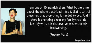 am one of 40 grandchildren. What bothers me about the whole trust-fund ...