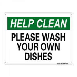 Sandleford 300 x 225mm Please Wash Your Own Dishes Plastic Sign