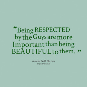 Respect To Be Respected Quotes