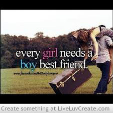Every Girl Needs a Best Guy Friend Quotes